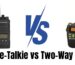 Walkie-Talkie vs Two-Way Radio